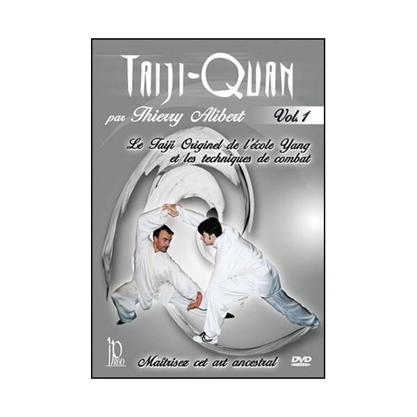 Taiji-Quan, Forme ancienne Vol.1 "La Terre" - Thierry Alibert