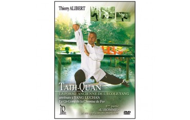 Taiji-Quan, Forme ancienne de l' Ecole Yang Vol.2 "L'Homme" - Alibert