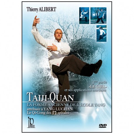 Taiji-Quan, Forme ancienne de l'Ecole Yang Vol.3 "Le Ciel" - Alibert