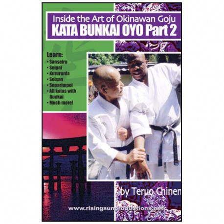 Inside Okinawan Goju-Chinen, Bunkai Oyo Vol.2 -Teruo Chinen