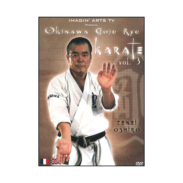 Okinawa Goju Ryu Karate, vol.3 - Zenei Oshiro