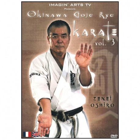 Okinawa Goju Ryu Karate, vol.3 - Zenei Oshiro