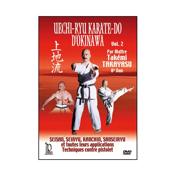 Uechi-Ryu Karate-Do d'Okinawa, Vol.2 - Takemi Takayasu