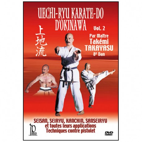 Uechi-Ryu Karate-Do d'Okinawa, Vol.2 - Takemi Takayasu