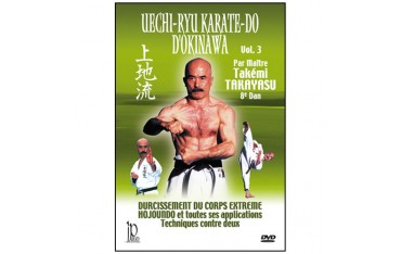Uechi-Ryu Karate-Do d'Okinawa, Vol.3 - Takemi Takayasu
