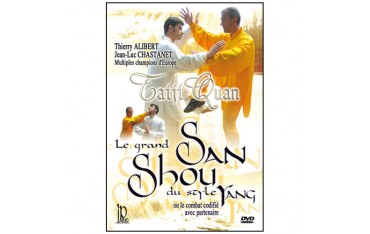 Le grand San Shou de l'école Yang - T Alibert