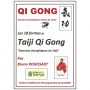 Qi Gong, les 18 formes du Taiji QG - Bruno Rogissart