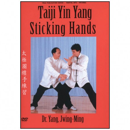 Tai Chi Symbol, Yin/Yang Sticking Hands (anglais) - Yang Jwing-Ming