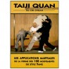 Tai-Ji Quan, les applications martiales des 108 mouv - Galinier