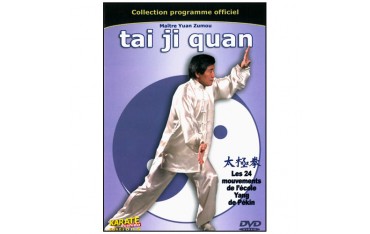 Tai-Ji Quan, les 24 mouvements de Pékin - Yuan Zumou