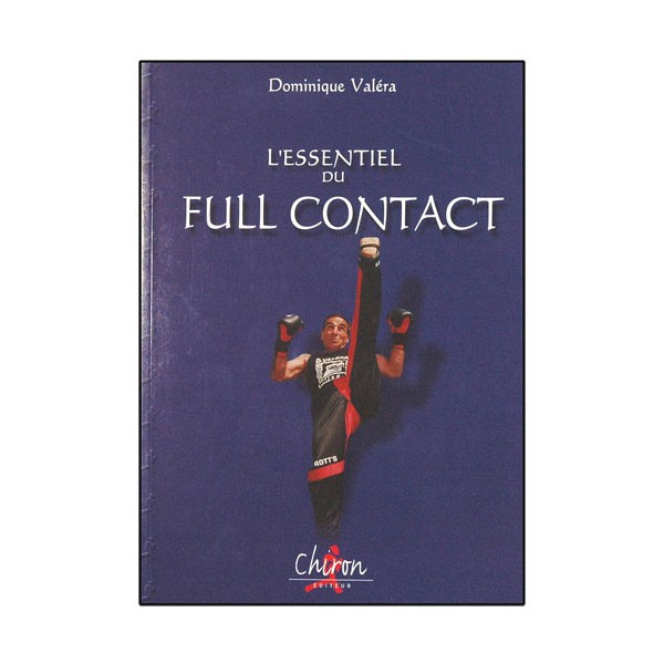 L'essentiel du Full Contact - Dominique Valéra