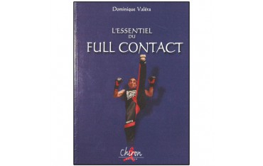 L'essentiel du Full Contact - Dominique Valéra