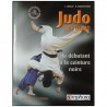 Judo pratique, déb. à ceinture noire - Hinogai/Habersetzer (éd. 2012)