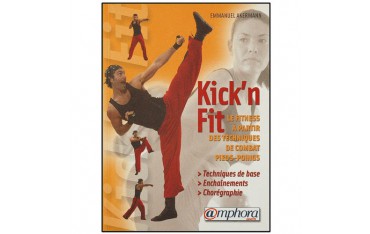 Kick'n fit, le fitness à partir des tech. de comb. - E. Akermann