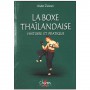La Boxe Thaïlandaise, histoire et pratique - A. Zeitoun