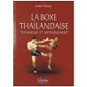 La BoxeThaïlandaise, technique et entraînement - A. Zeitoun