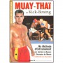 Muay-Thaï & Kick Boxing, ma méthode d'entraînement - Jérôme Le Banner