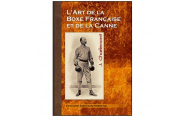 L'art de la boxe française et de la canne - Charlemont