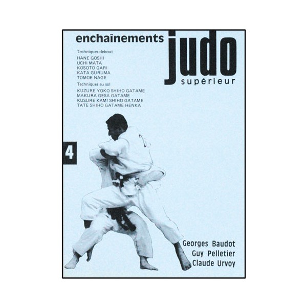 Judo supérieur 4 - Pelletier/Urvoy/Baudot