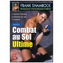 SHAMROCK 2 : combat au sol ultime - Shamrock Franck