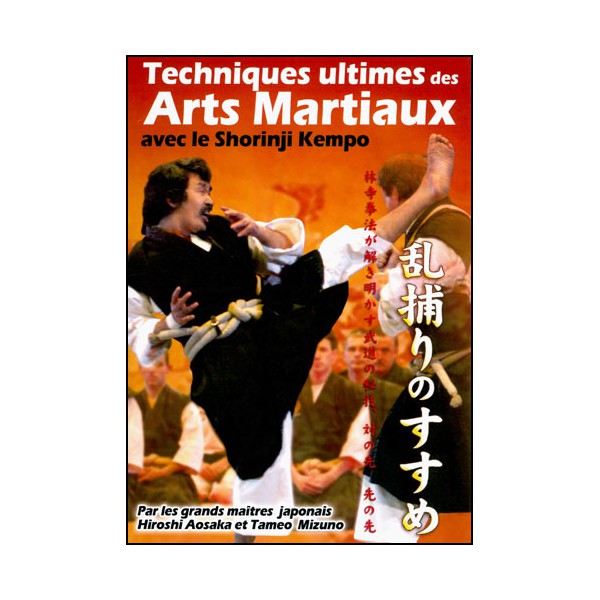 Shorinji Kempo, techniques ultimes des Arts Mart. - Aosaka & Mizuno