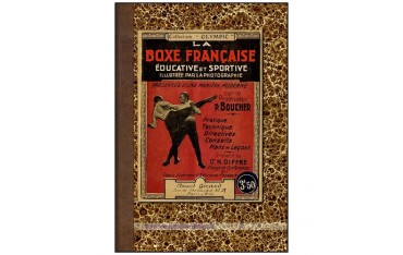 La Boxe Française éducative et sportive - P. Boucher