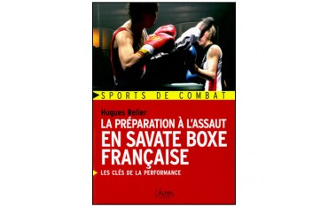 La préparation à l'assaut en Savate Boxe Française - H Relier