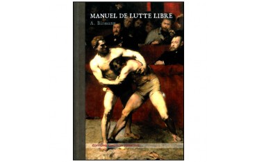 Manuel de Lutte Libre - A.Birmann