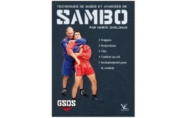Sambo techniques de bases et avancées - H Gheldman