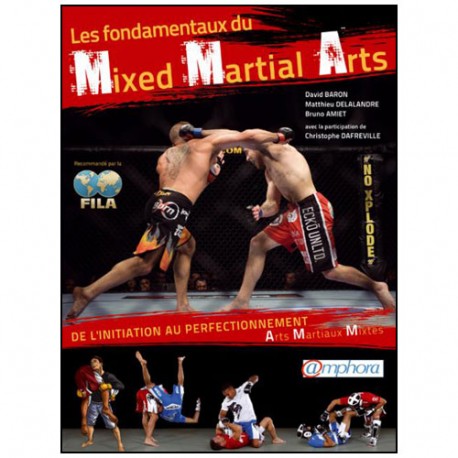 Les fondamentaux du Mixed Martial Arts - Baron, Amat, Delalandre