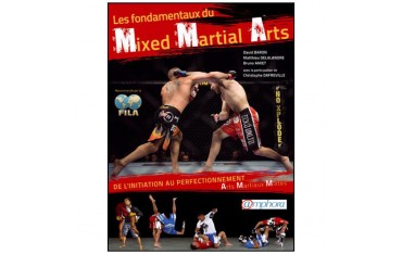 Les fondamentaux du Mixed Martial Arts - Baron, Amat, Delalandre