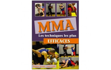MMA Les techniques les plus efficaces - M Nicourt/G Coadic
