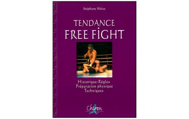 Tendance Free Fight, historique, règles, techniques - Weiss