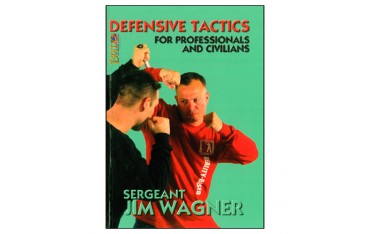 Defense tactics for professionals & civilians - J Wagner (Anglais)