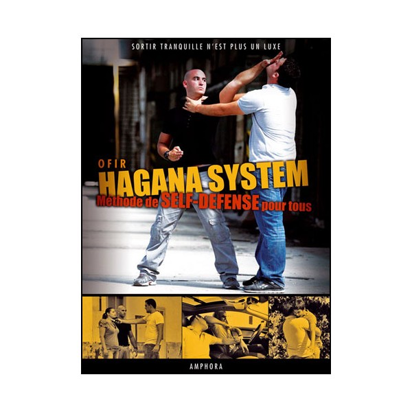 Hagana System, méthode de Self-défense pour tous - Ofir