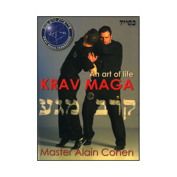 Krav Maga, the art to save lives - A Cohen (anglais)