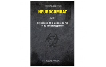 Neurocombat Vol.1 - Christophe Jacquemart (2ème édition)