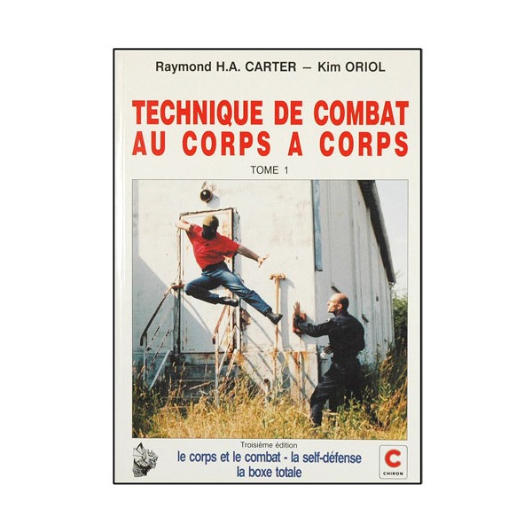 Technique de combat au corps à corps 1- Carter/Oriol