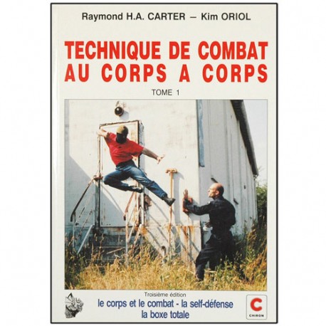 Technique de combat au corps à corps 1- Carter/Oriol
