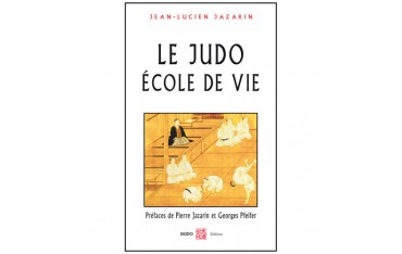 Le Judo, école de vie - JL Jazarin
