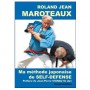 Ma méthode japonaise de Self-Défense - Maroteaux