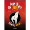 Manuel de survie en milieu naturel - David Manise