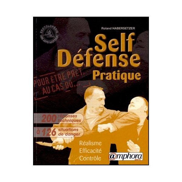 Self Défense Pratique - R Habersetzer