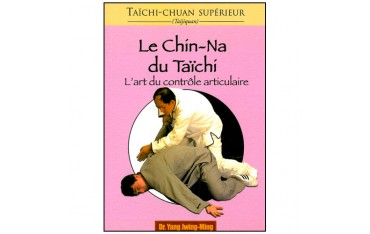 TCC sup, Le Chin-Na du Taichi - Yang Jwing Ming