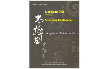 L'épée du Taiji, style Yang traditionnel - Bruno Rogissart