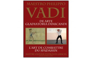 Vadi l'art de combattre du Spadassin - Patrouix-Gracia