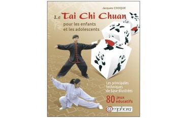 Le Tai Chi chuan pour les enfants et les adolescents - J Choque