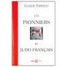 Les pionniers du Judo Français - C Thibault