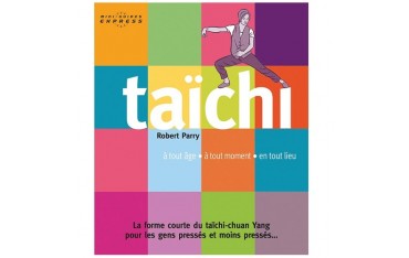 Taïchi mini-guides express - Robert Parry