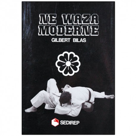 Ne-Waza moderne - Bilas Gilbert